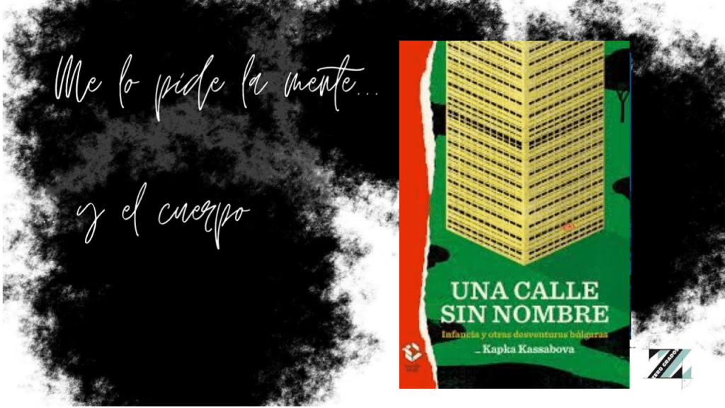 Portada de la sección 'Me lo pide la mente...y el cuerpo' en la que Laura Juan y Lucía Pedraza nos hablan de Una calle sin nombre