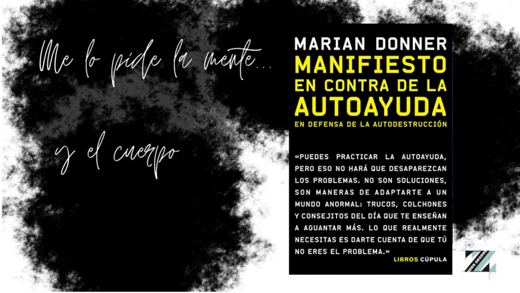 Portada de la sección Me lo pide la mente... y el cuerpo. Esta semana con Manifiesto en contra de la autoayuda